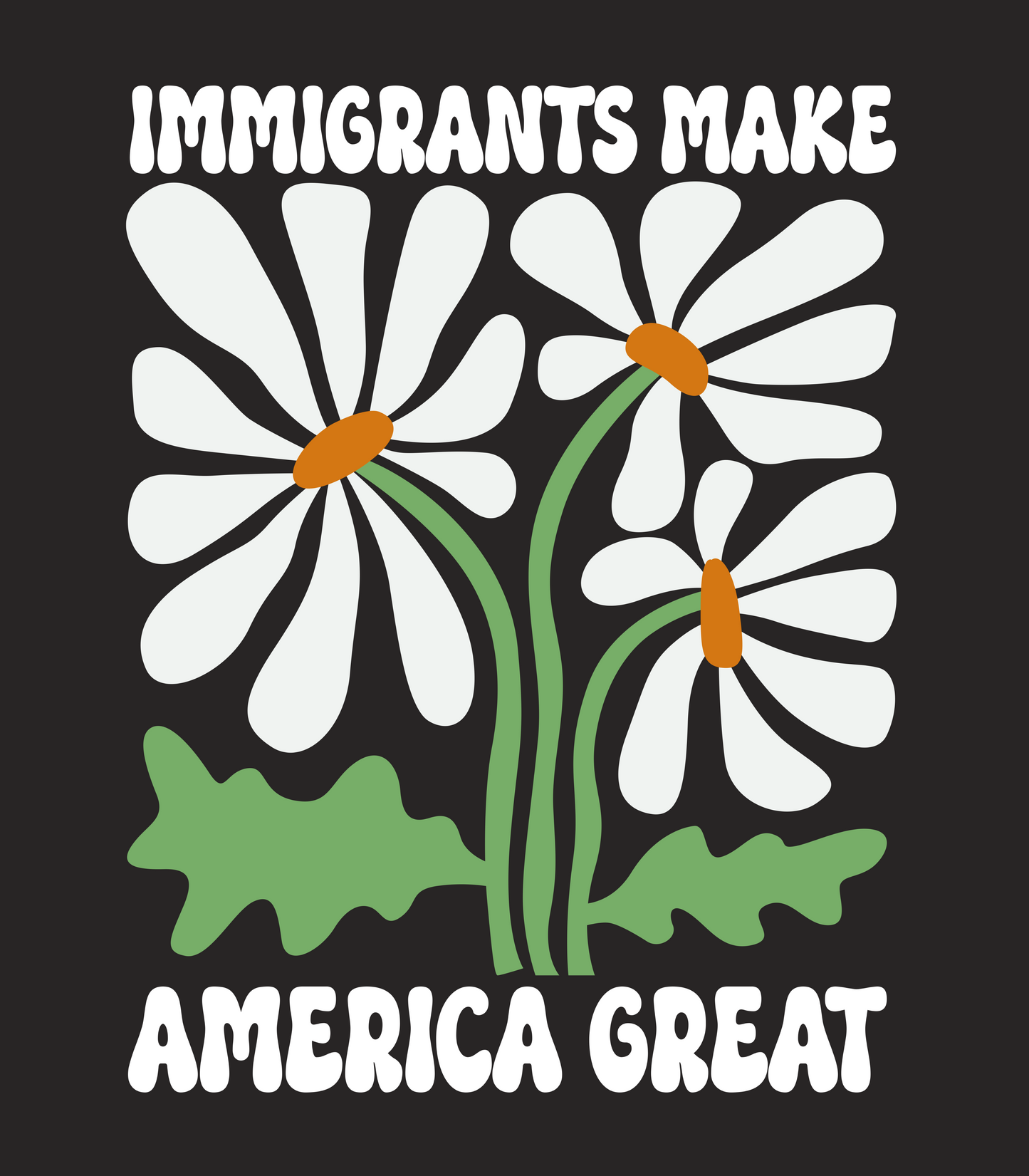 Immigrants Make America Great #2