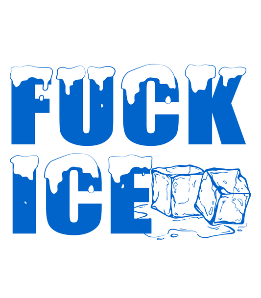 Fuck Ice #8