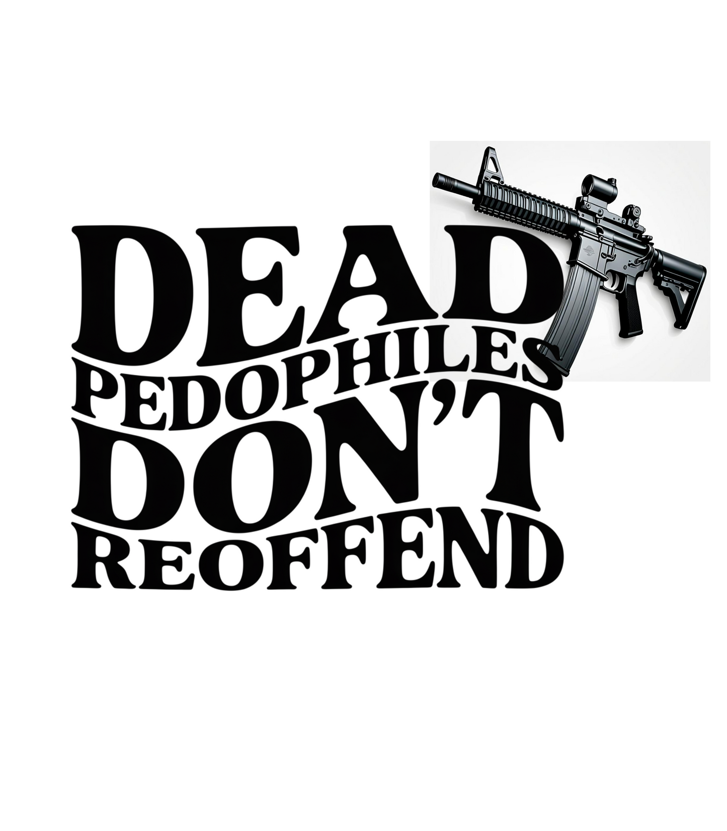 Dead Pedophiles Don't Reoffend #2