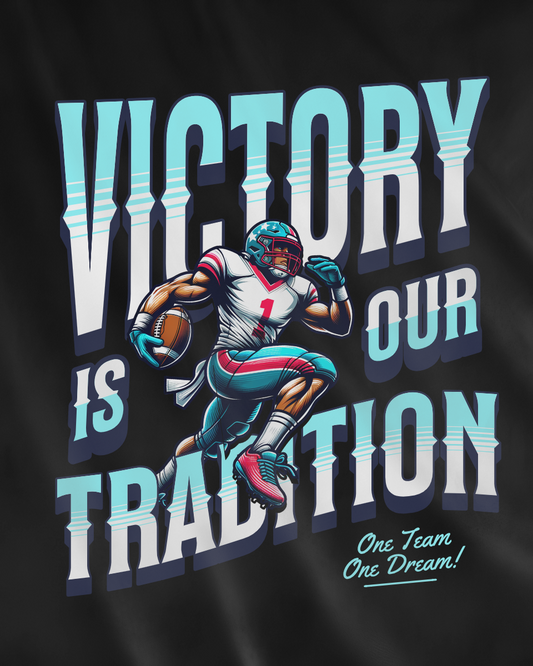 Victory is Our Tradition