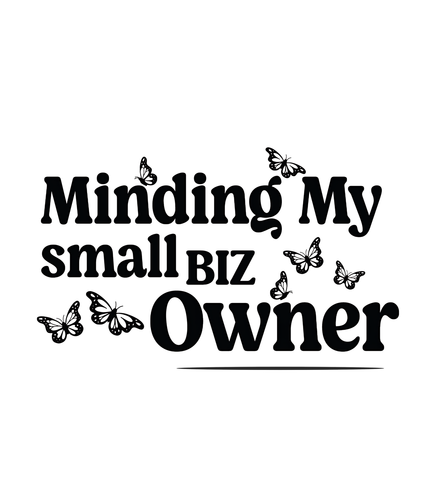 Minding my Small Biz Owner