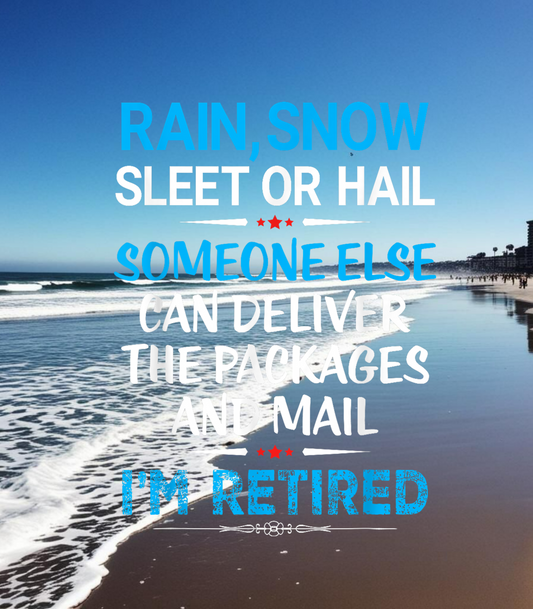 I'm Retired