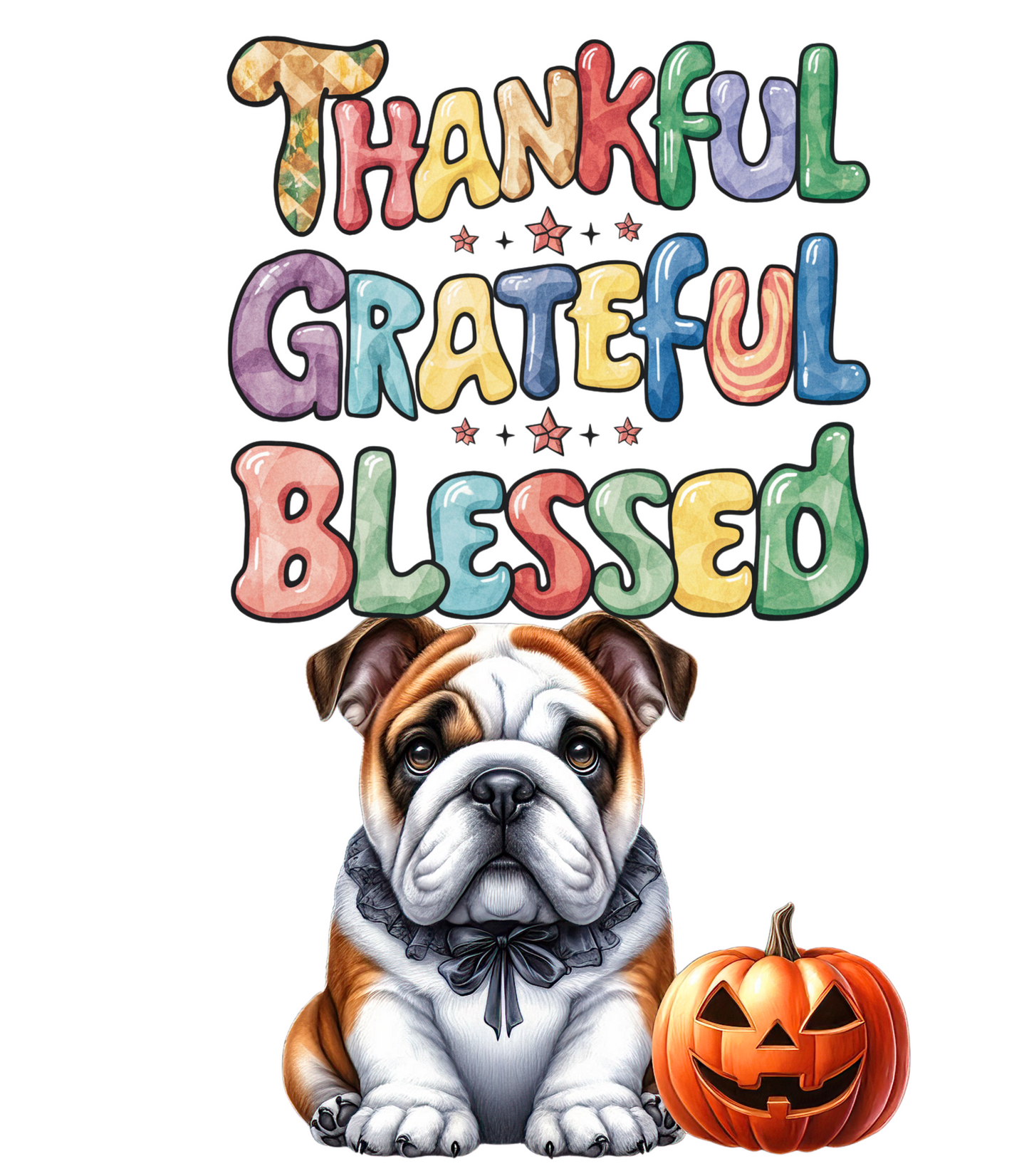 Thankful Grateful Blessed