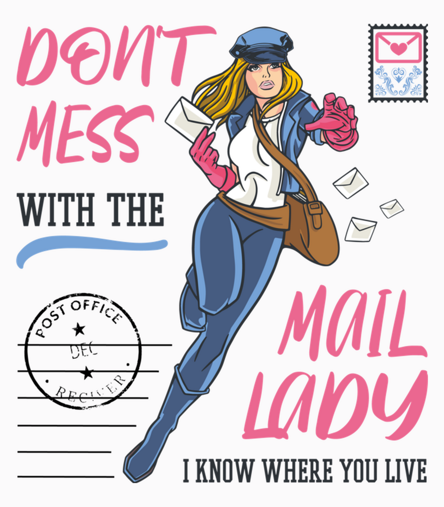 Don't Mess With The Mail Lady #5