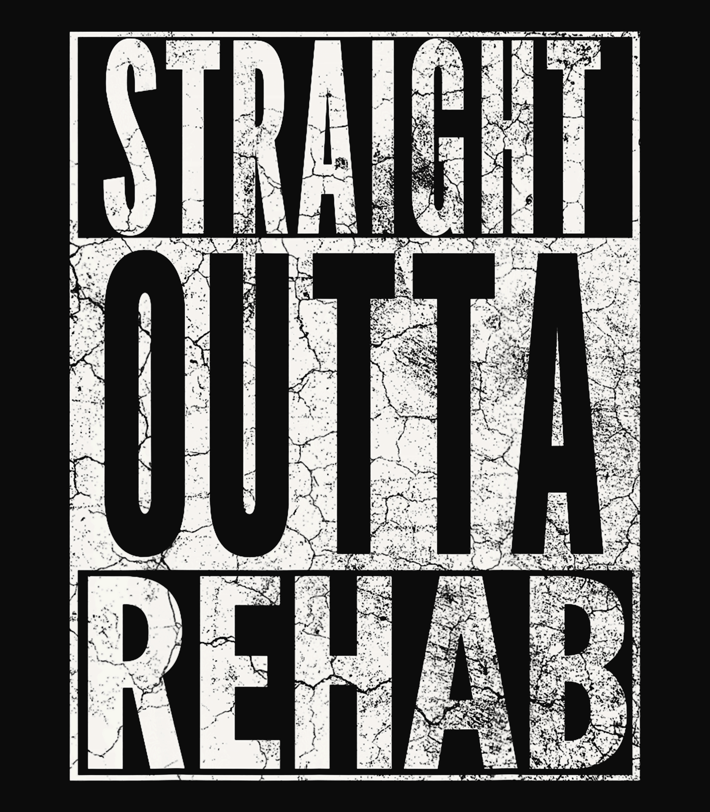 Straight Outta Rehab