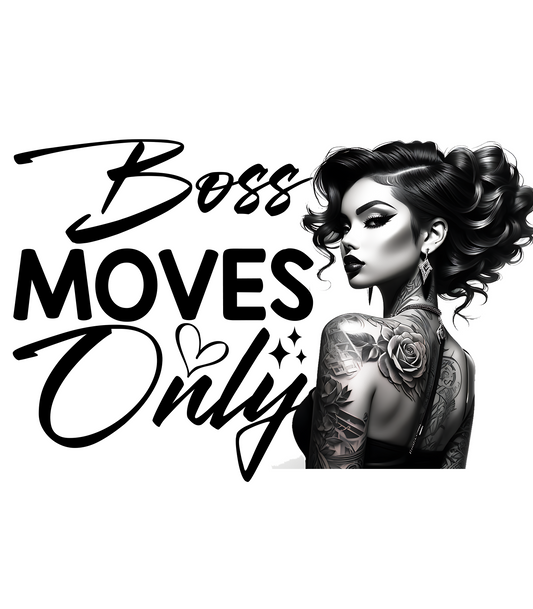 Boss Moves Only
