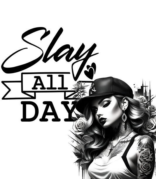 Slay All Day