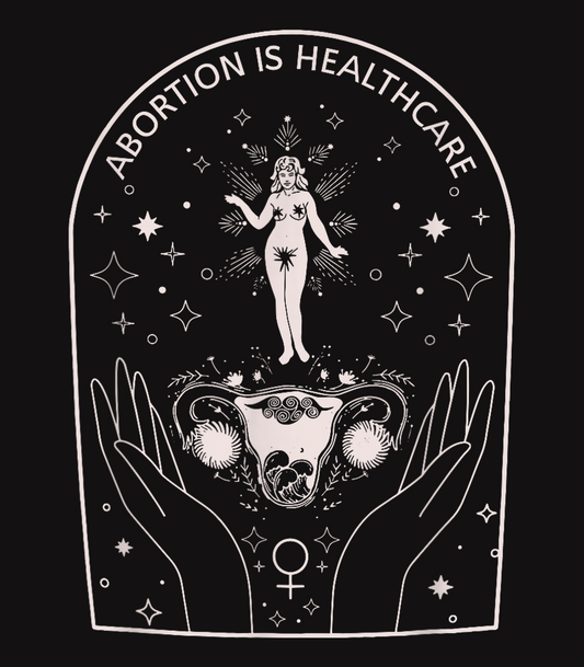 Abortion is Healthcare