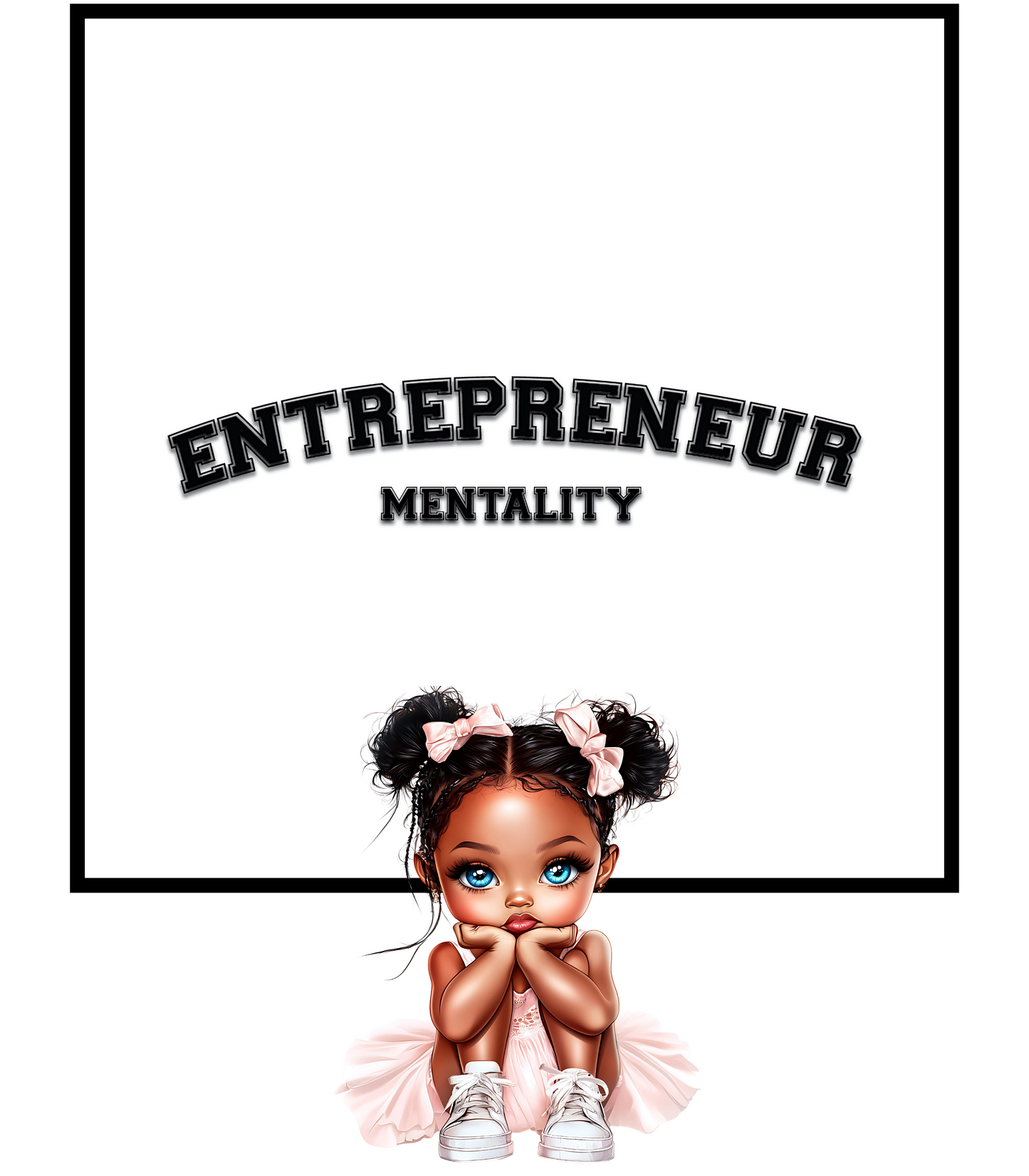 Entrepreneur Mentality