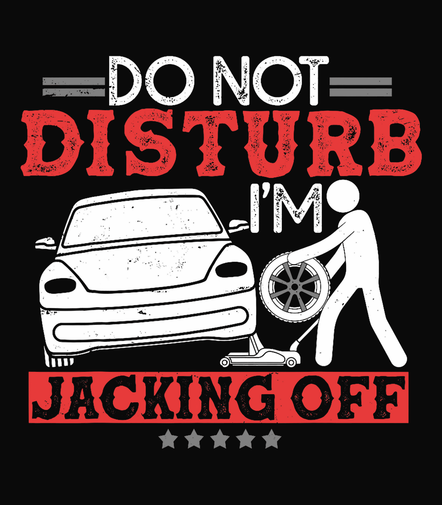 Do Not Disturb I'm Jacking Off