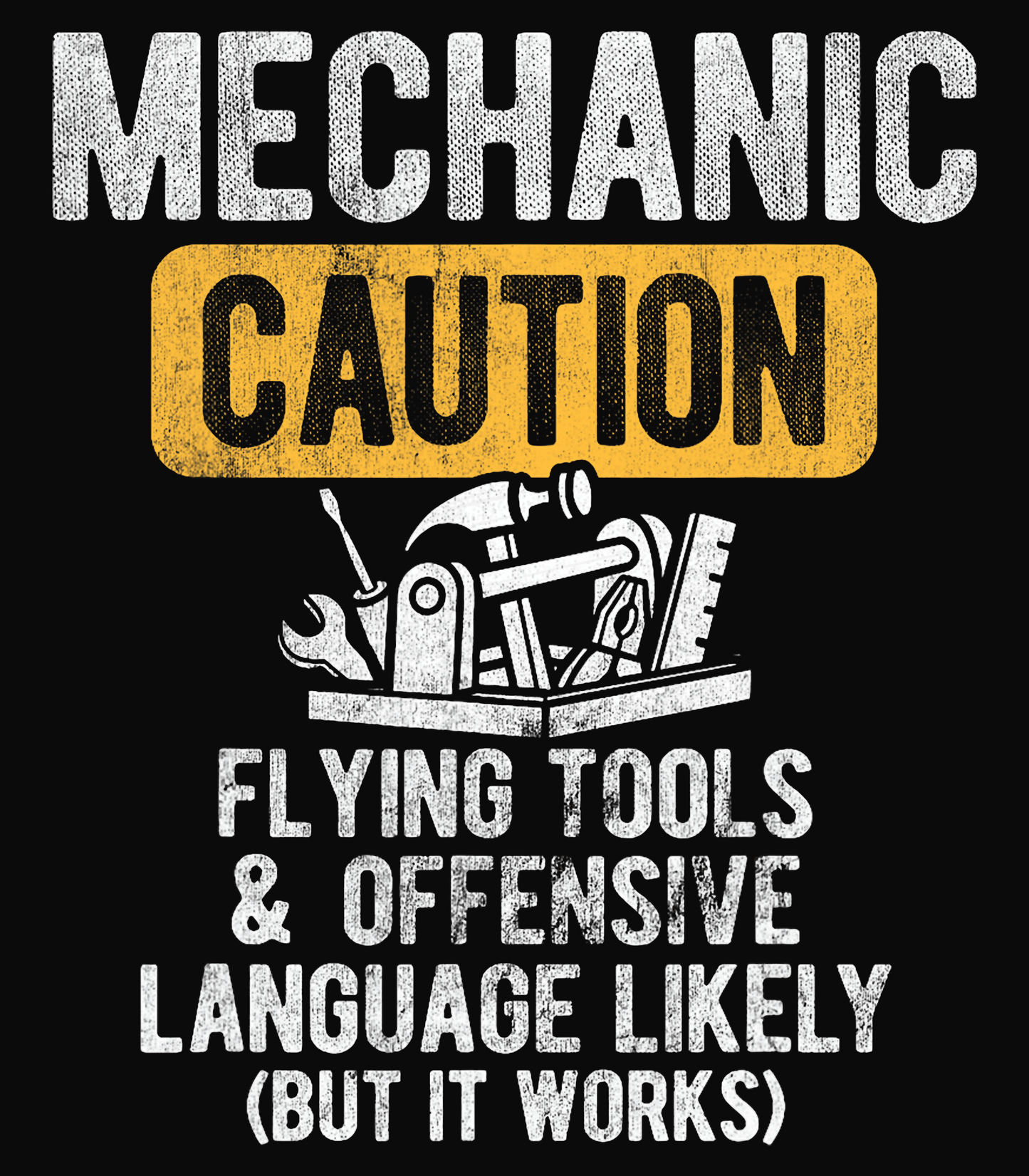 Mechanic Caution