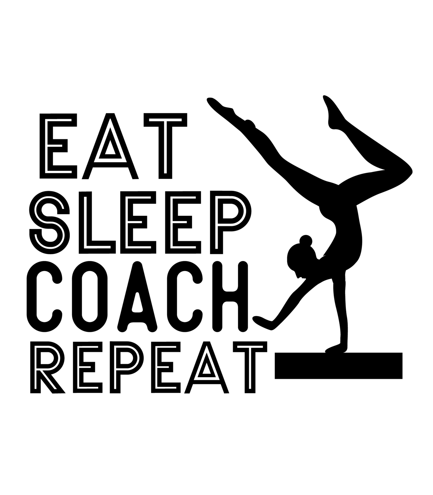 Eat Sleep Coach Repeat