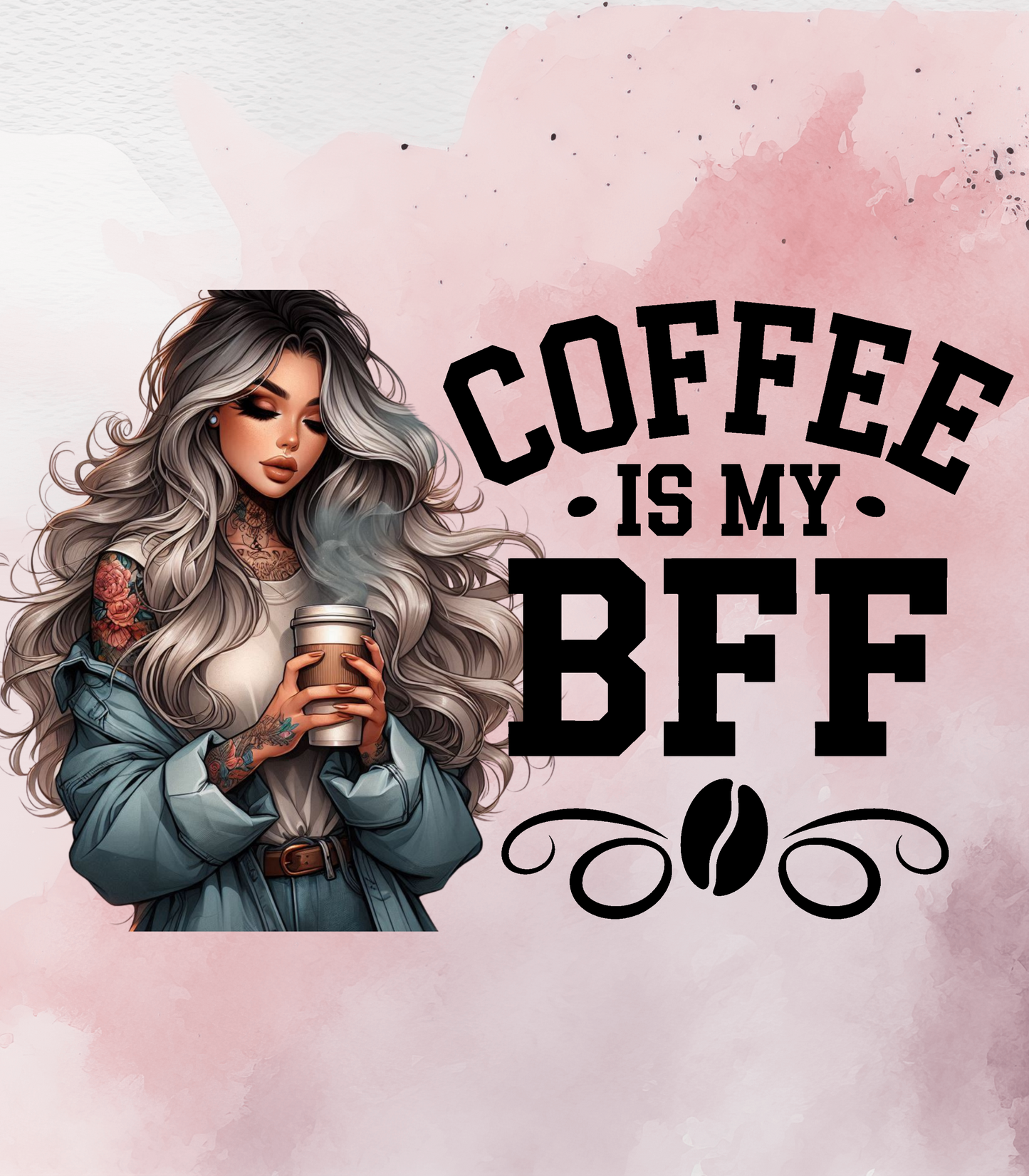 Coffee is my BFF