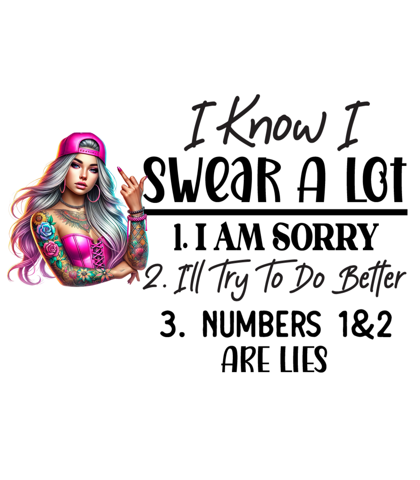 I Know I Swear A lot