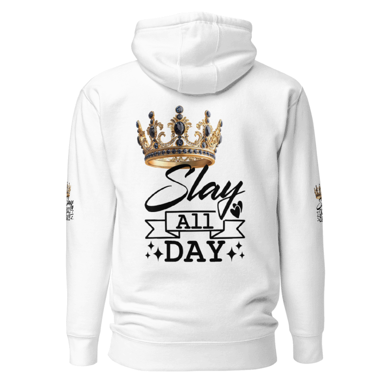 🔥 Slay All Day Premium Hoodie – Unapologetic Style. Unmatched Confidence.