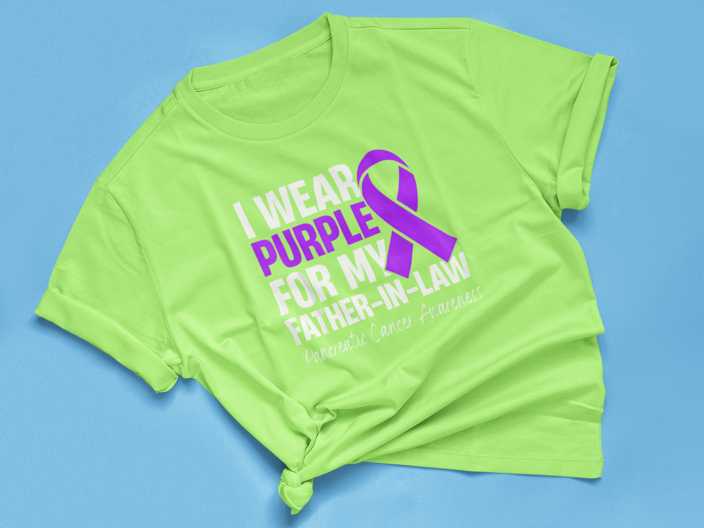 I WEAR PURPLE FOR MY FATHER-IN-LAW