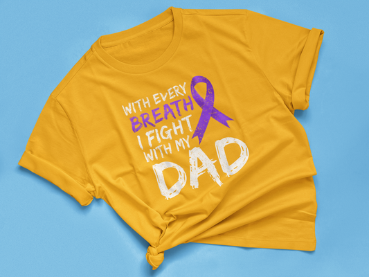 WITH EVERY BREATH, I FIGHT WITH MY DAD