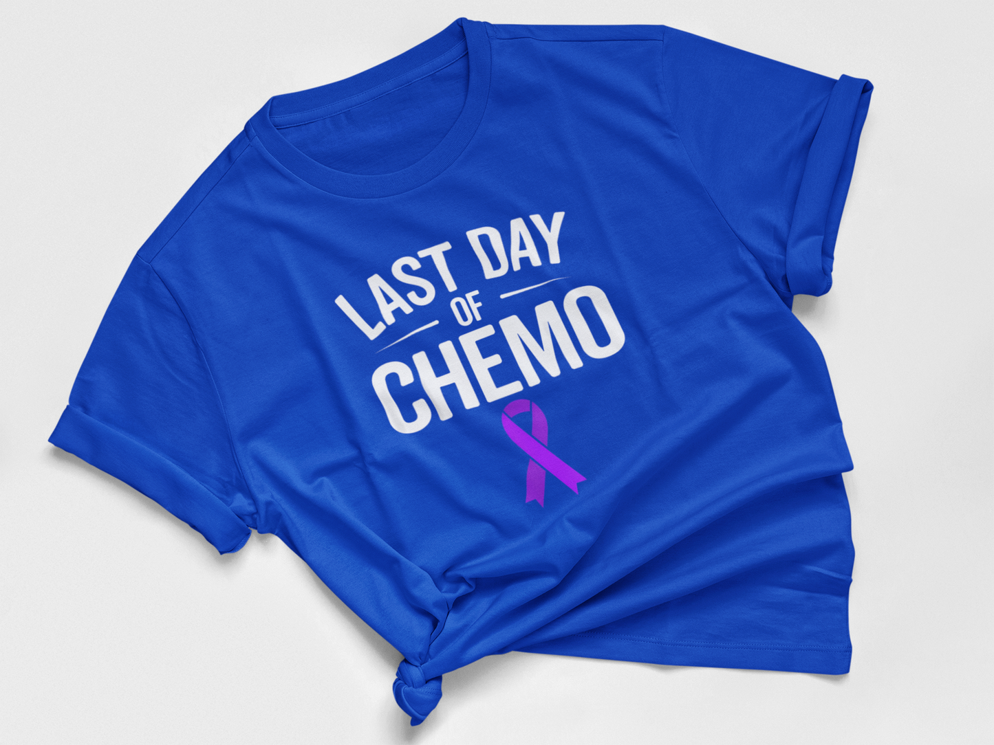 LAST DAY OF CHEMO
