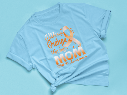 I WEAR ORANGE FOR MY MOM #3