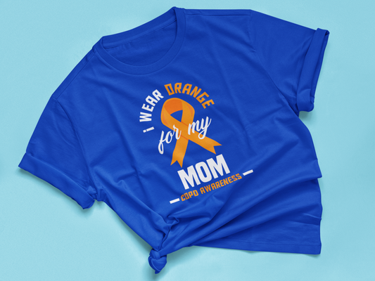 I WEAR ORANGE FOR MY MOM #2