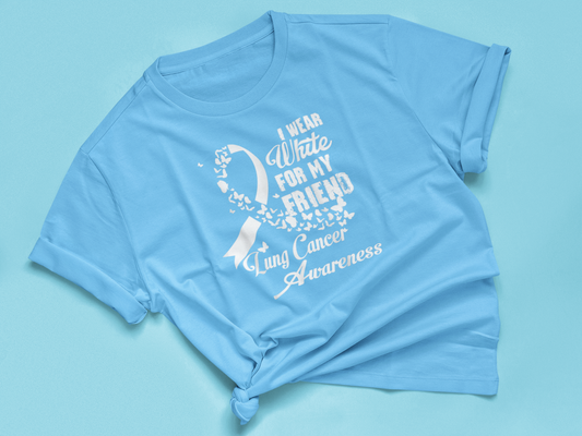 I WEAR WHITE FOR MY FRIEND