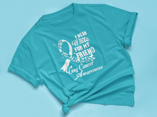 I WEAR WHITE FOR MY FRIEND