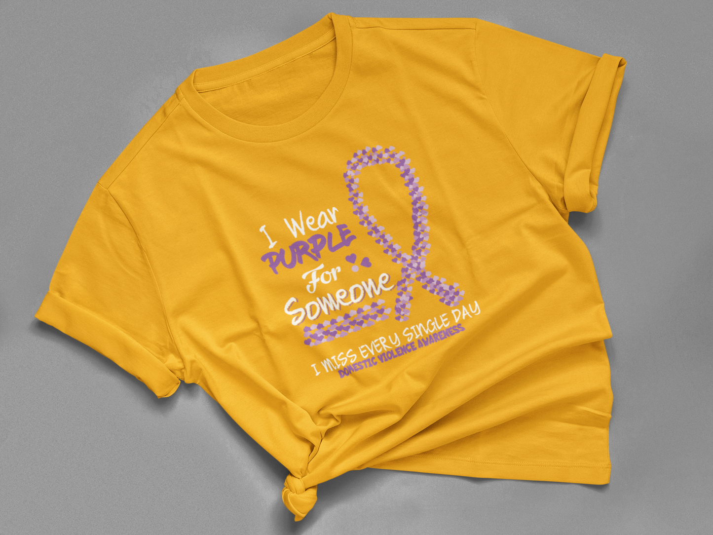 I Wear Purple For Someone I Miss Every Single Day