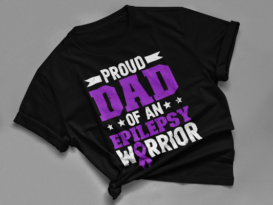 PROUD DAD OF AN EPILEPSY WARRIOR