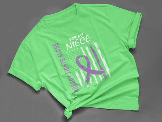 NOBODY FIGHTS ALONE FOR MY NIECE