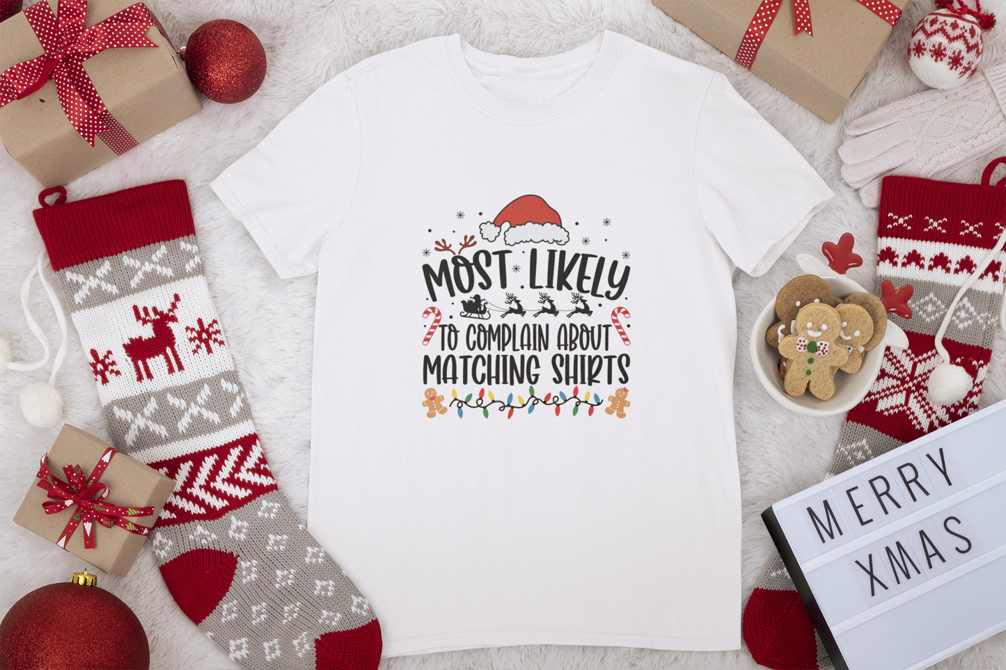 MOST LIKELY TO COMPLAIN ABOUT MATCHING SHIRTS