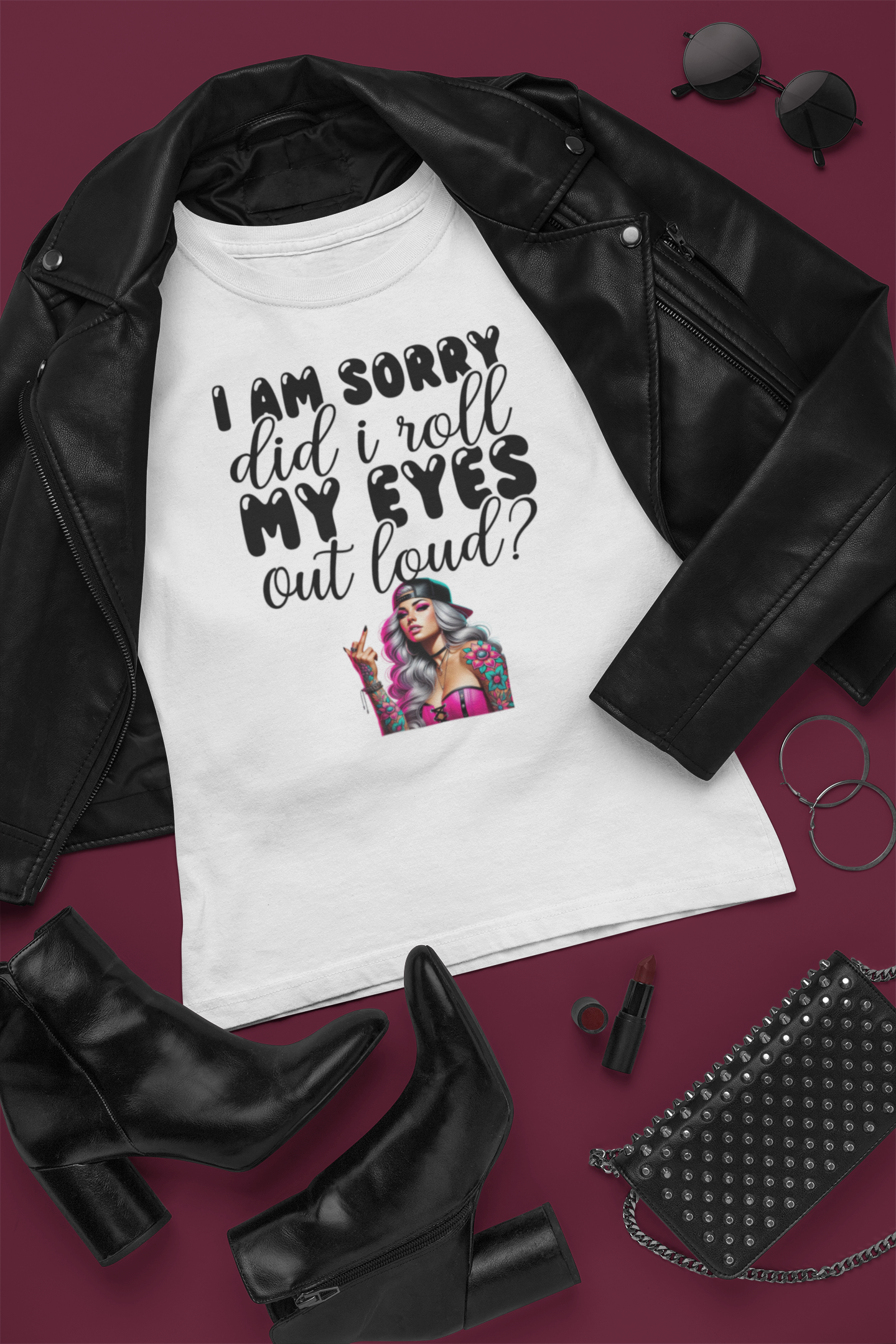 I Am Sorry did I Roll My Eyes Out Loud