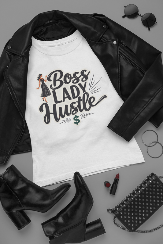 Boss Lady Hustle Tee – Empowered Women’s Graphic Shirt | Entrepreneur, CEO, Girl Boss Apparel
