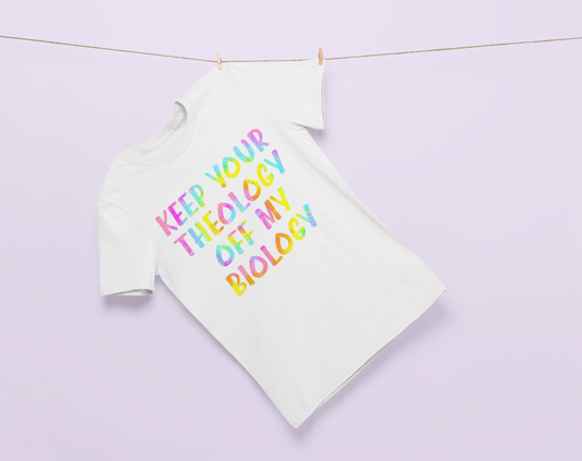 Keep Your Theology Off My Biology